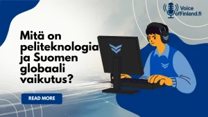 Mitä on peliteknologia ja Suomen globaali vaikutus?
