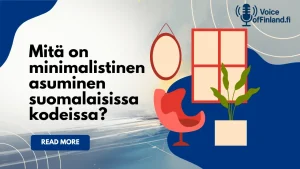 Mitä on minimalistinen asuminen suomalaisissa kodeissa