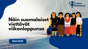 Näin suomalaiset viettävät viikonloppunsa: perinteitä, harrastuksia ja modernia vapaa-aikaa