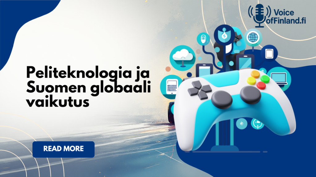 Peliteknologia ja Suomen globaali vaikutus