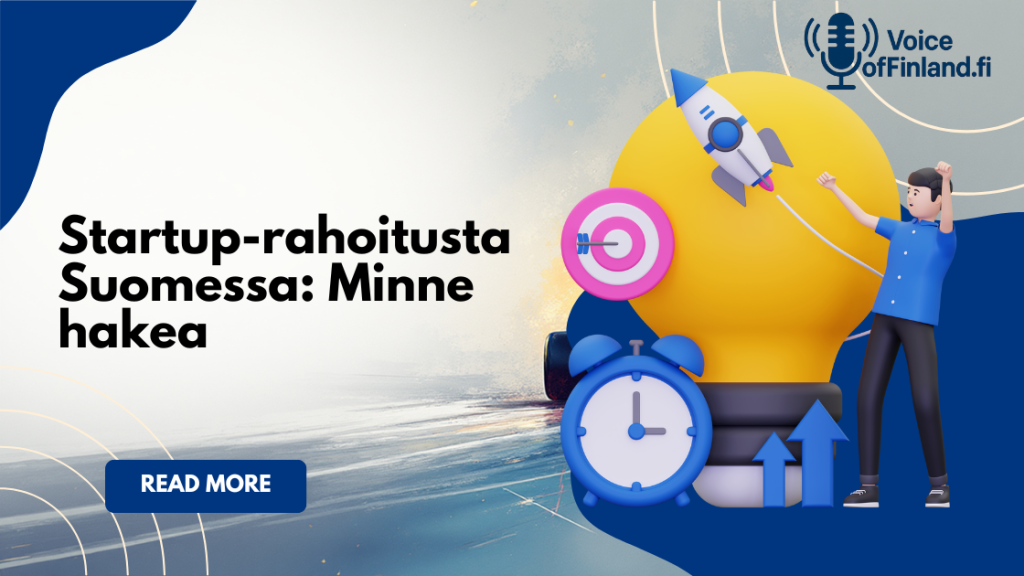 Startup-rahoitusta Suomessa: Minne hakea