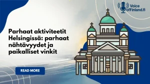 Parhaat aktiviteetit Helsingissä