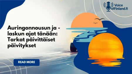Auringonnousun ja -laskun ajat tänään: Tarkat päivittäiset päivitykset Auringonnousun ja -laskun ajat tänään
