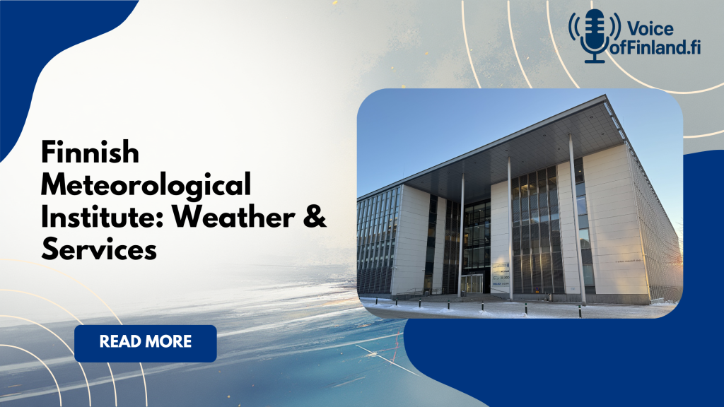 Finnish Meteorological Institute: Weather & Services